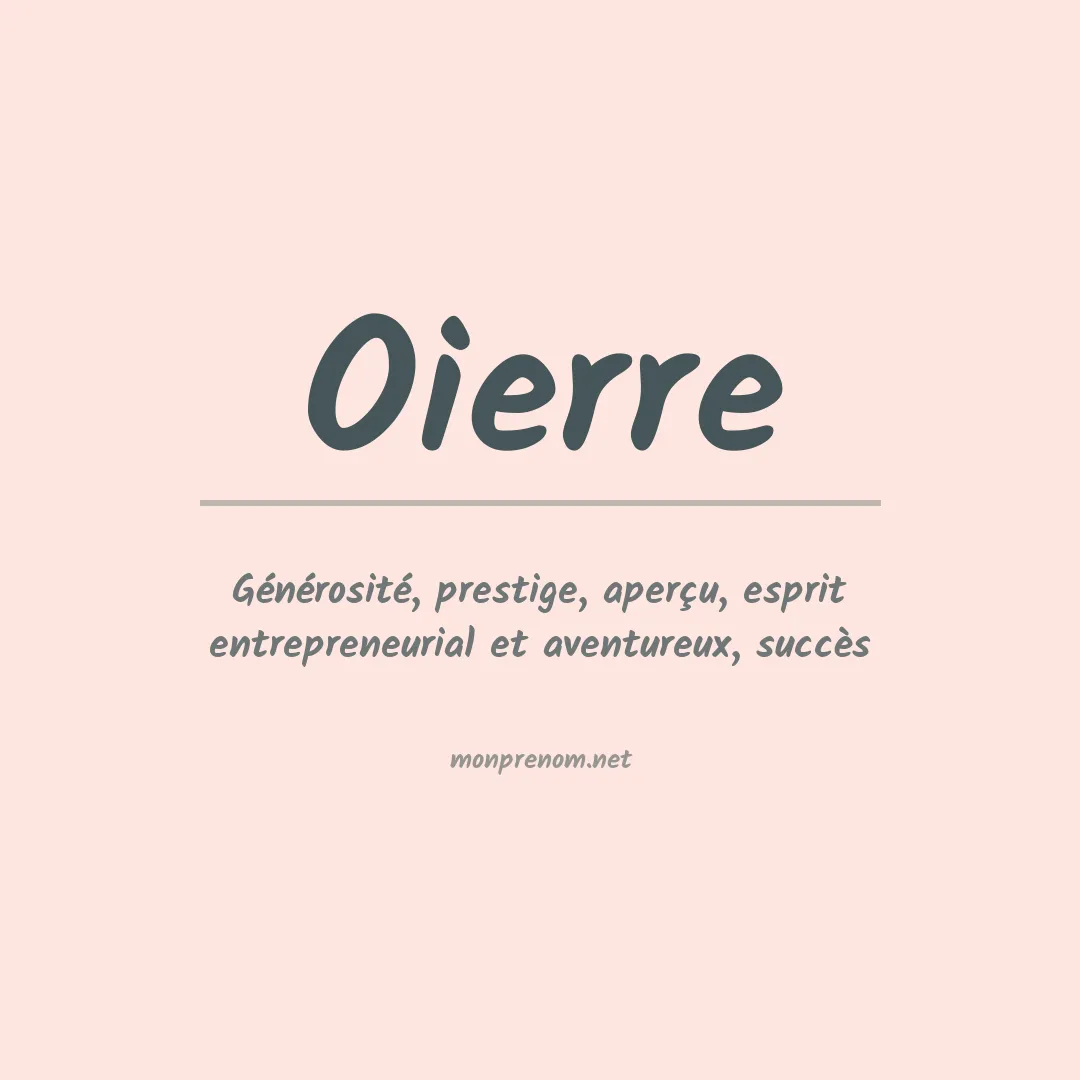 Signification du prénom Oierre