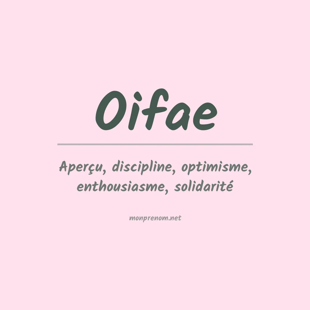 Signification du prénom Oifae