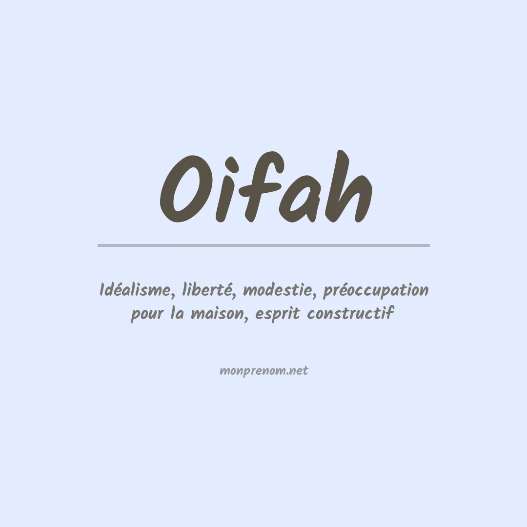 Signification du prénom Oifah