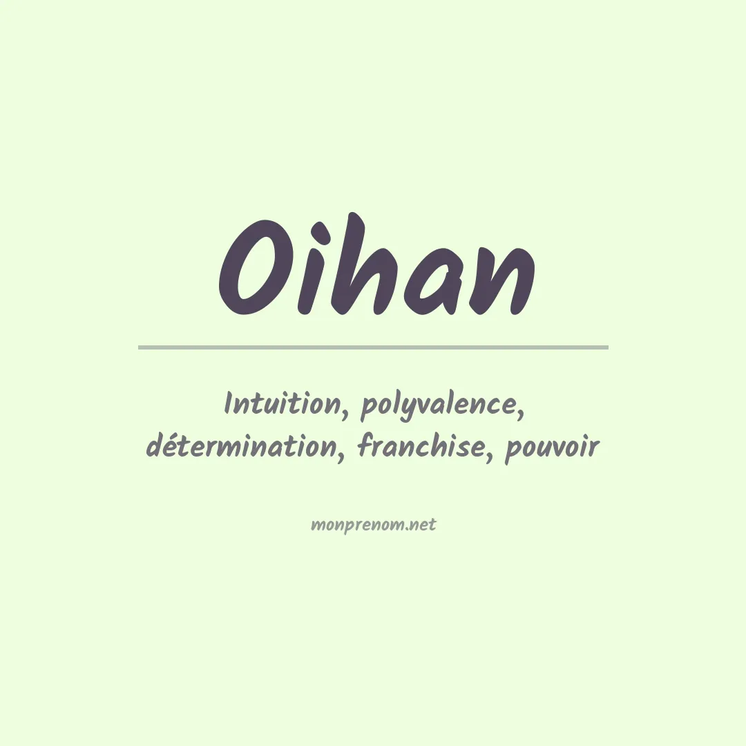 Signification du prénom Oihan