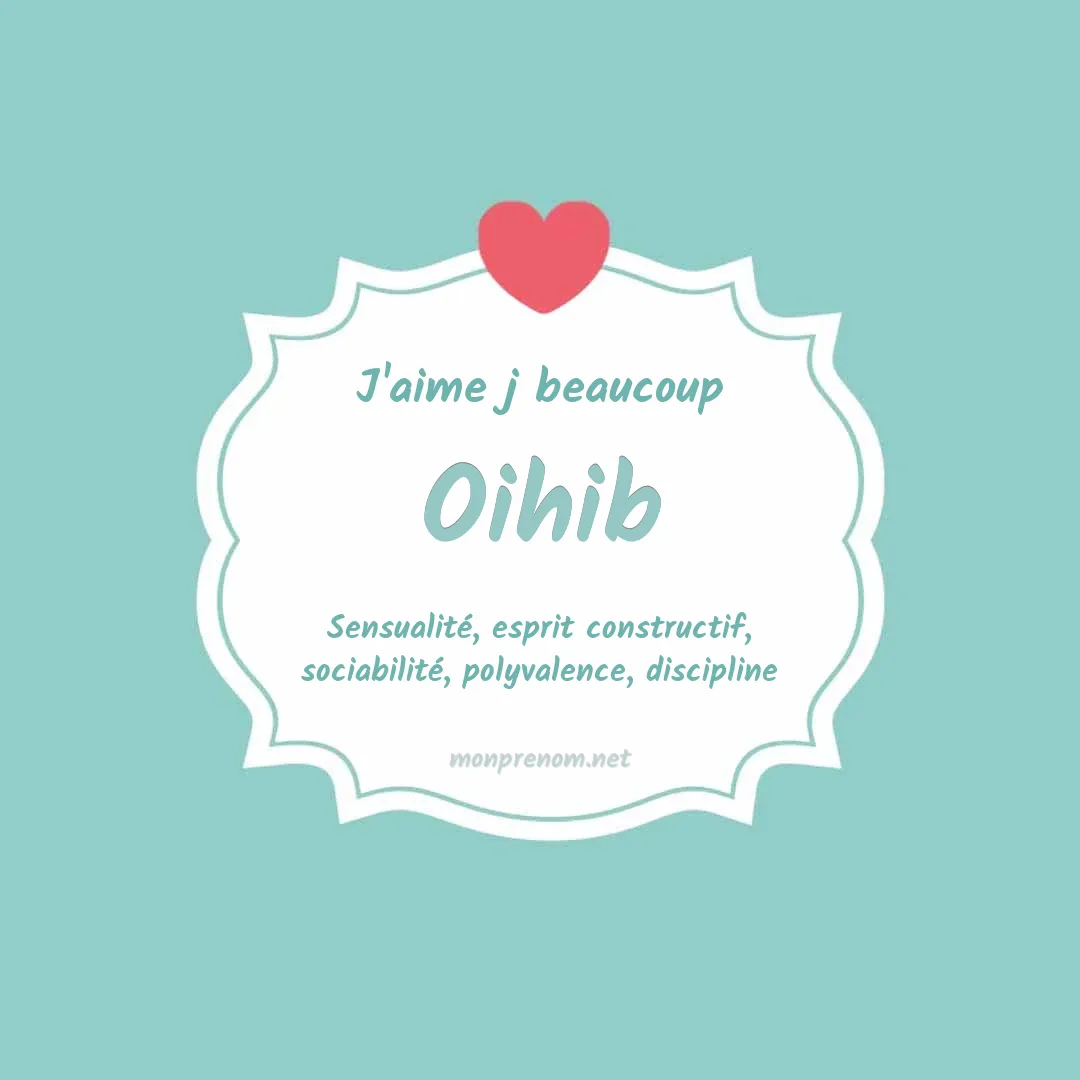 J'aime beaucoup Oihib