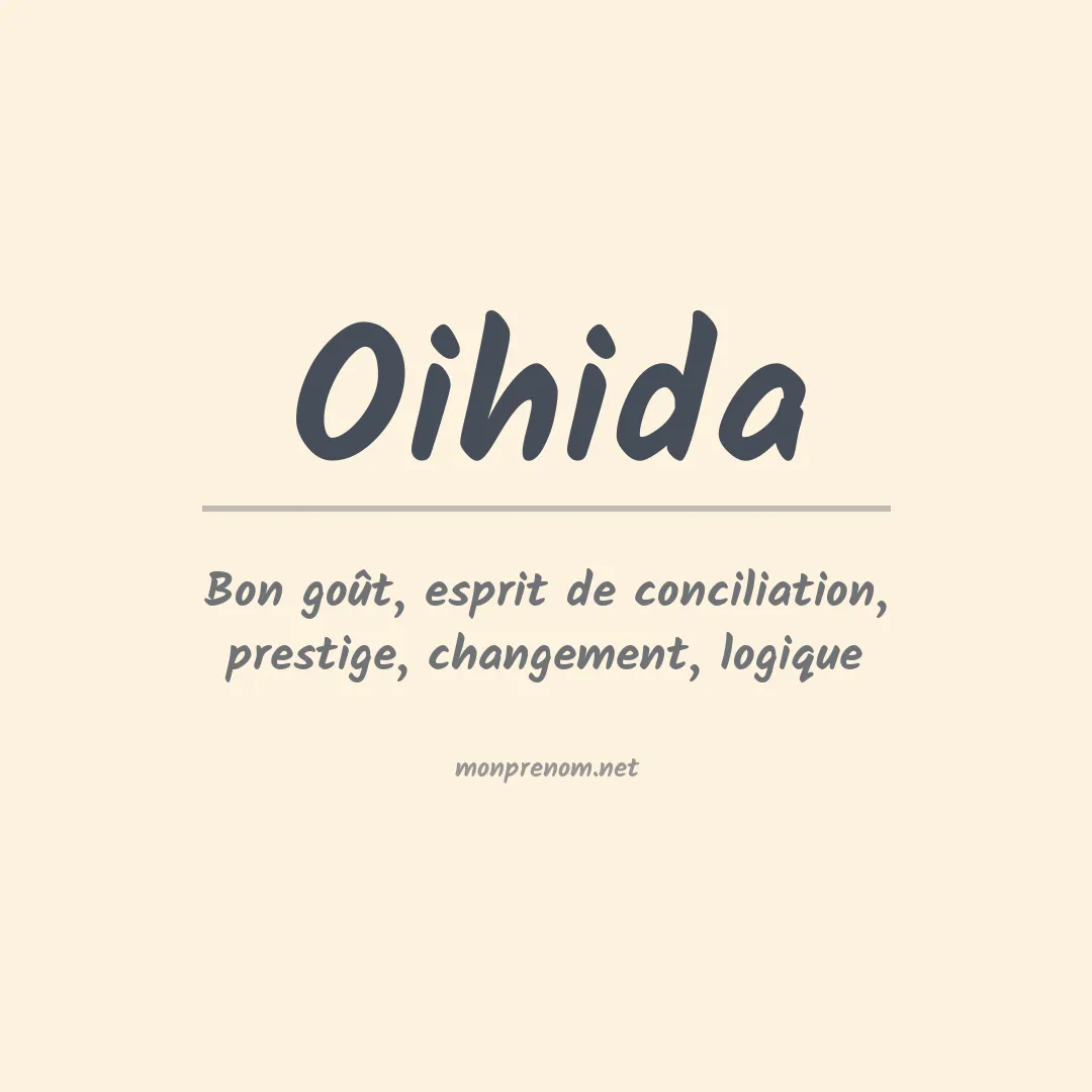 Signification du prénom Oihida