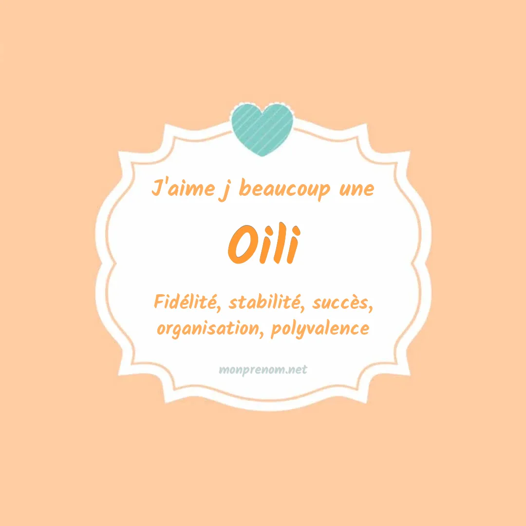 J'aime beaucoup Oili