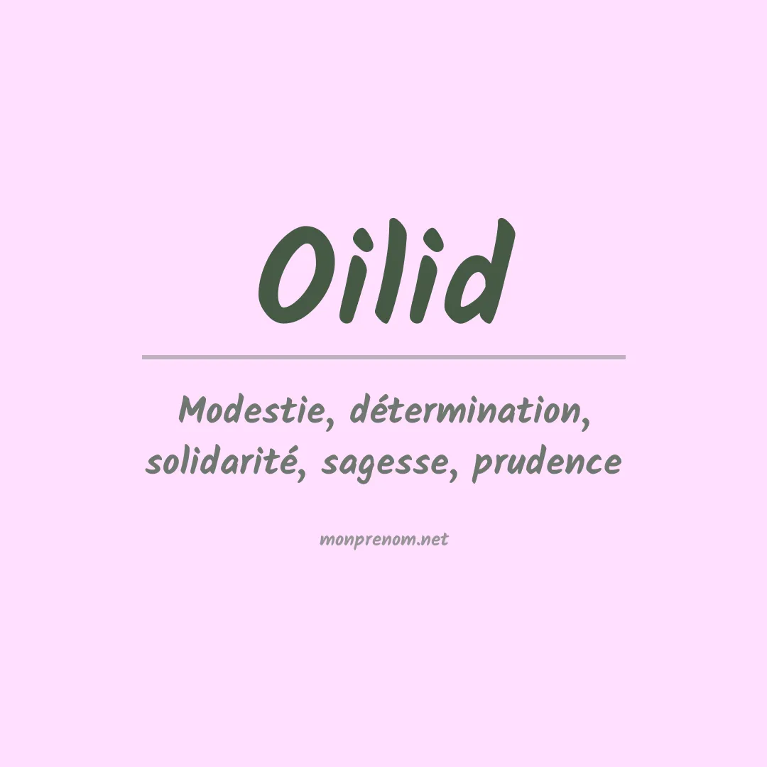 Signification du prénom Oilid
