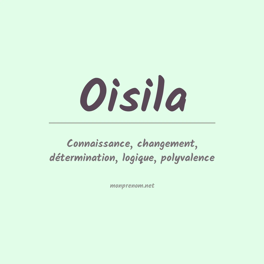 Signification du prénom Oisila