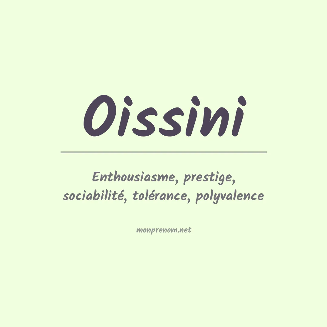 Signification du prénom Oissini