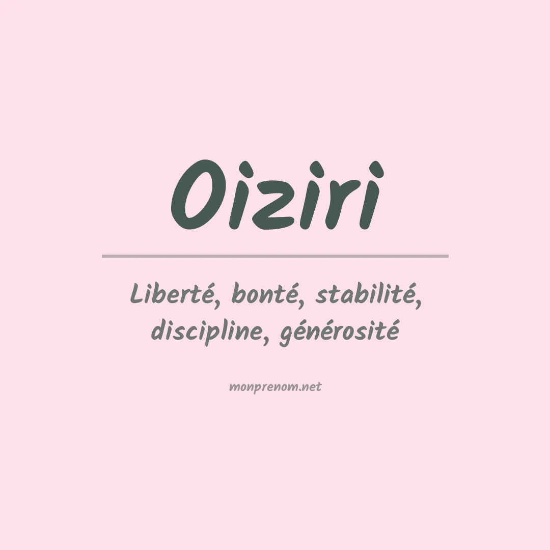 Signification du prénom Oiziri