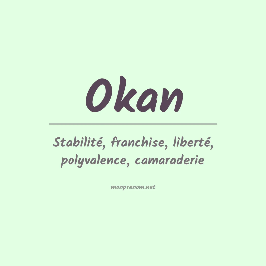 Signification du prénom Okan