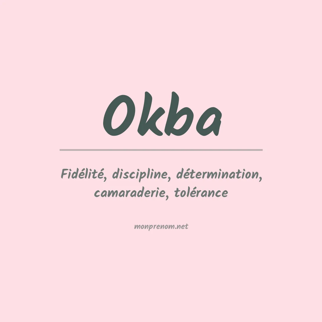 Signification du prénom Okba