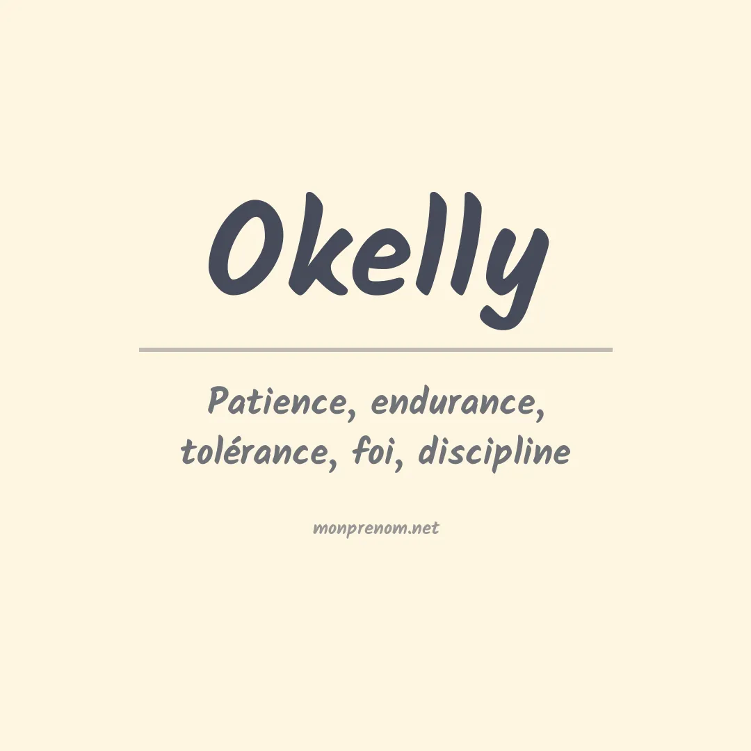 Signification du prénom Okelly