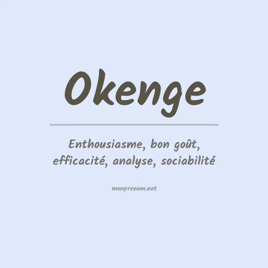 Signification du prénom Okenge