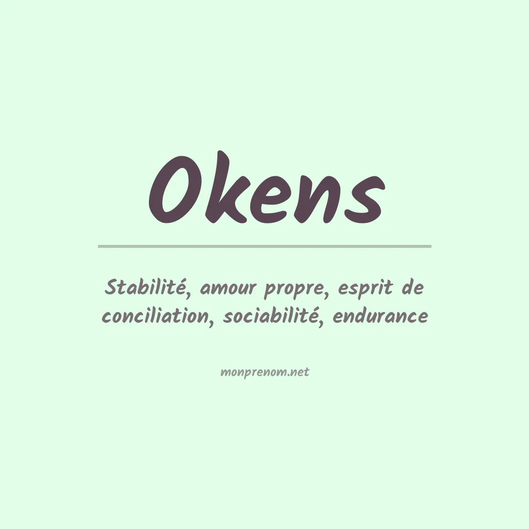 Signification du prénom Okens