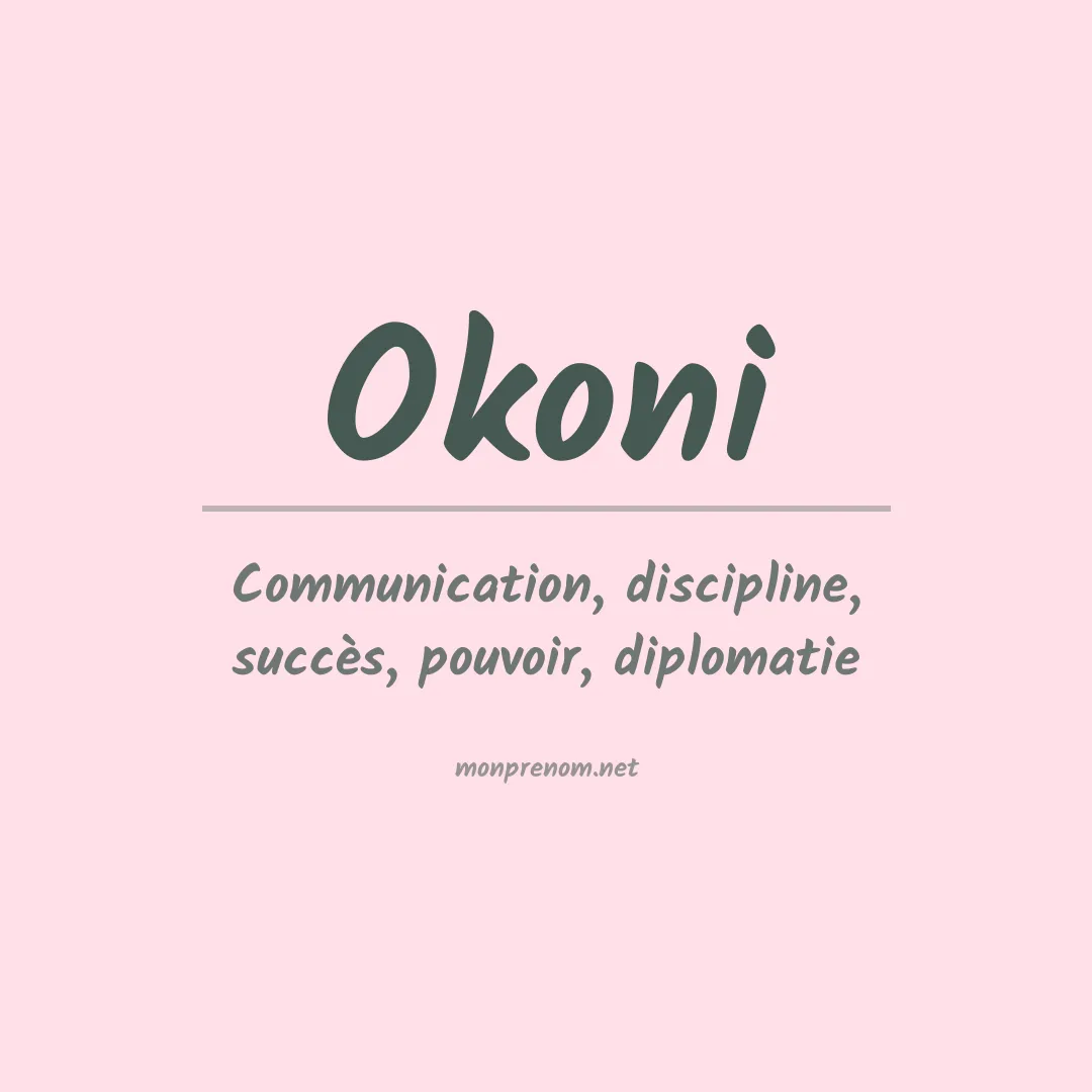 Signification du prénom Okoni