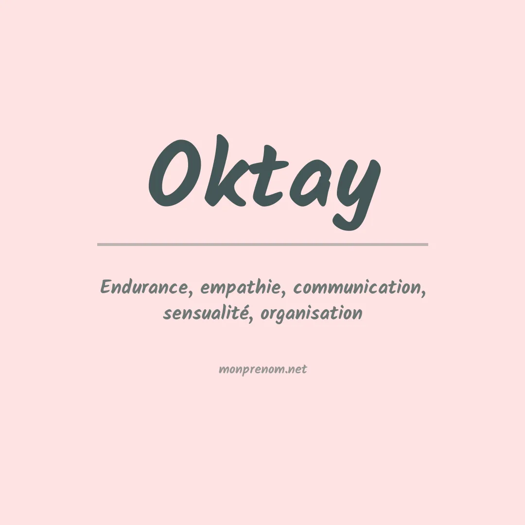 Signification du prénom Oktay