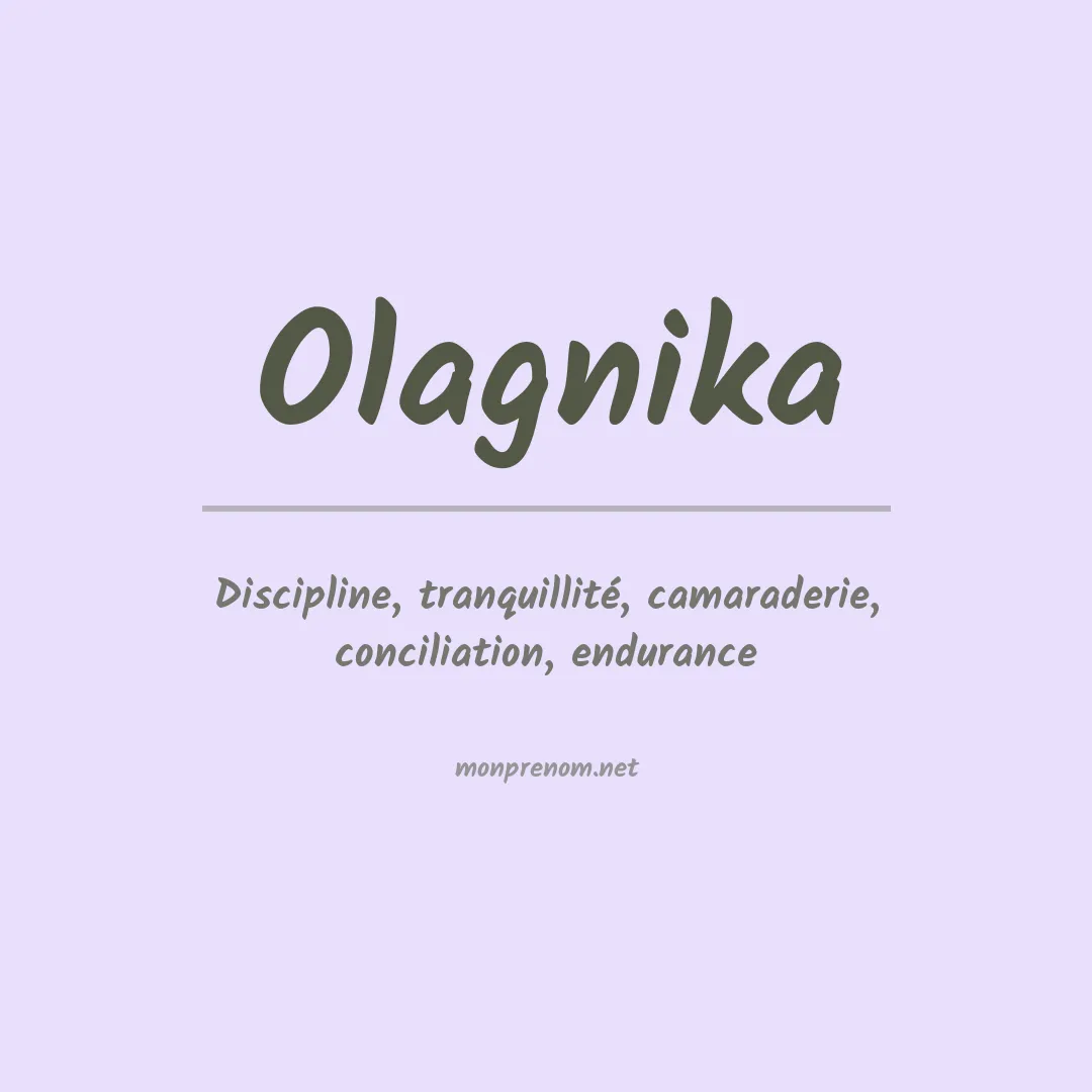 Signification du prénom Olagnika