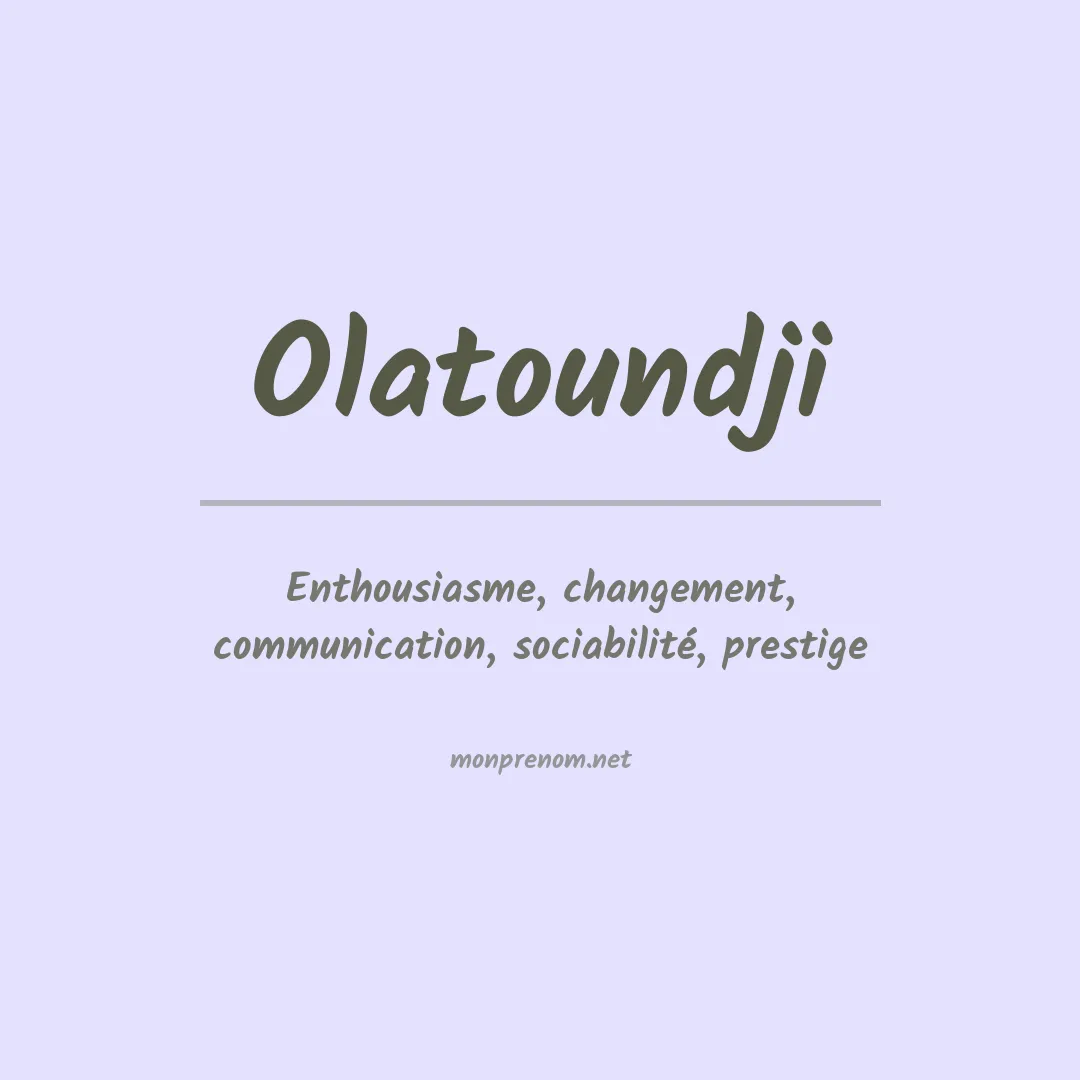 Signification du prénom Olatoundji