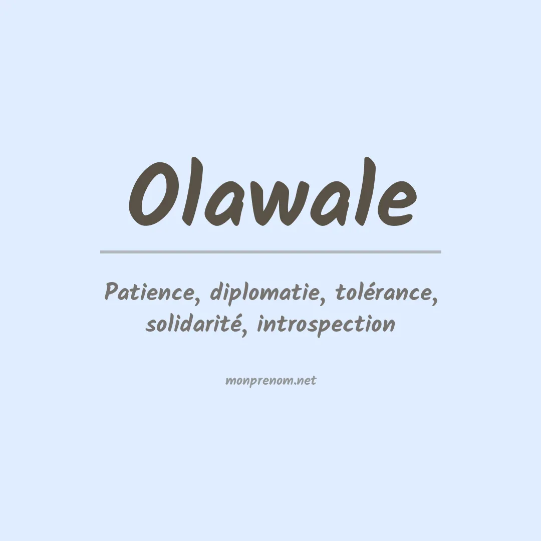 Signification du prénom Olawale
