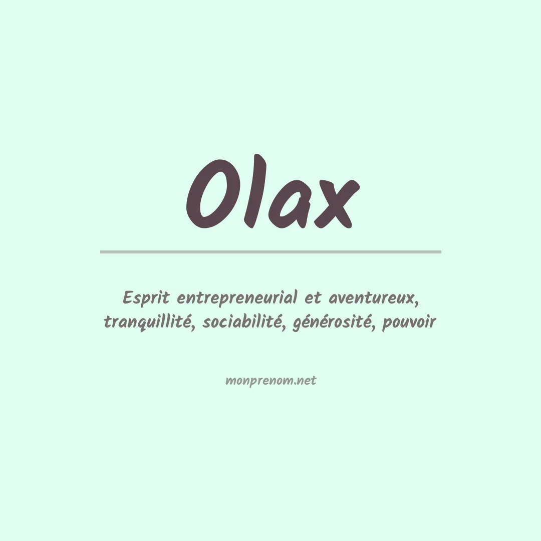 Signification du prénom Olax