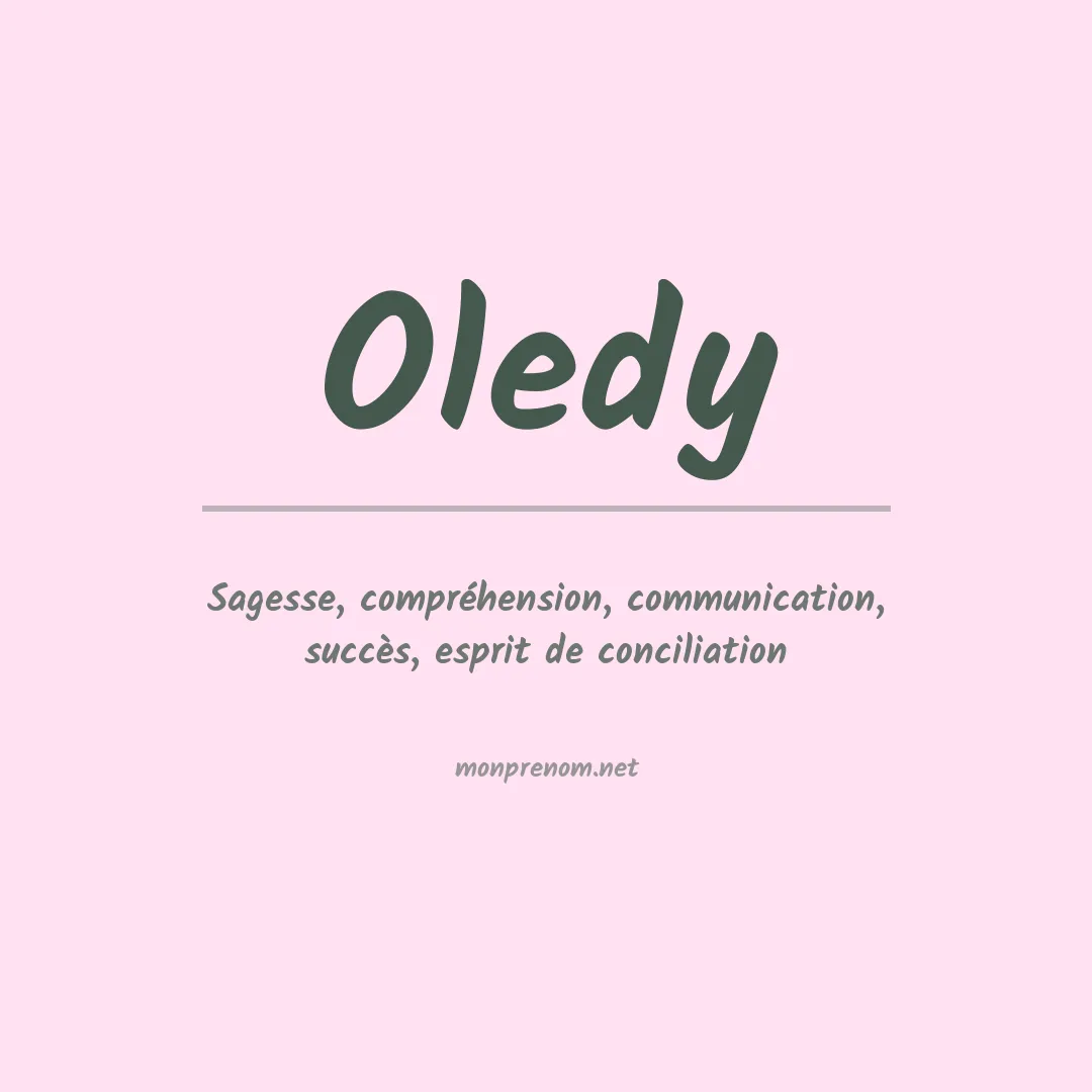 Signification du prénom Oledy