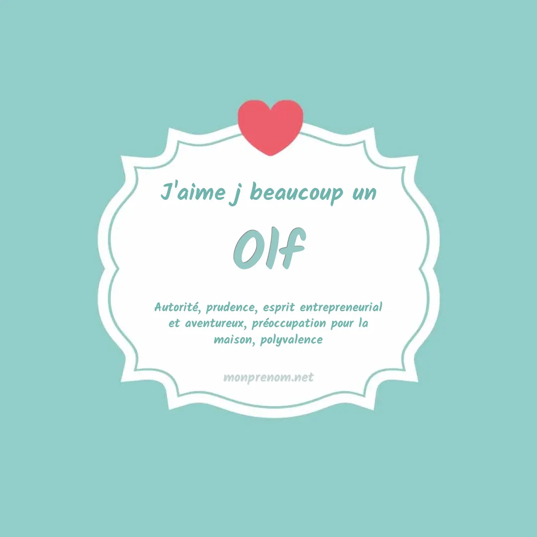 J'aime beaucoup Olf