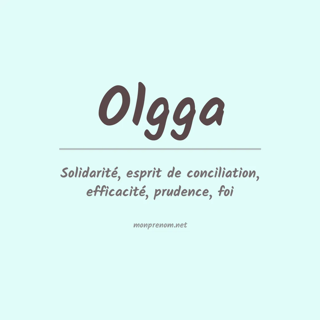 Signification du prénom Olgga