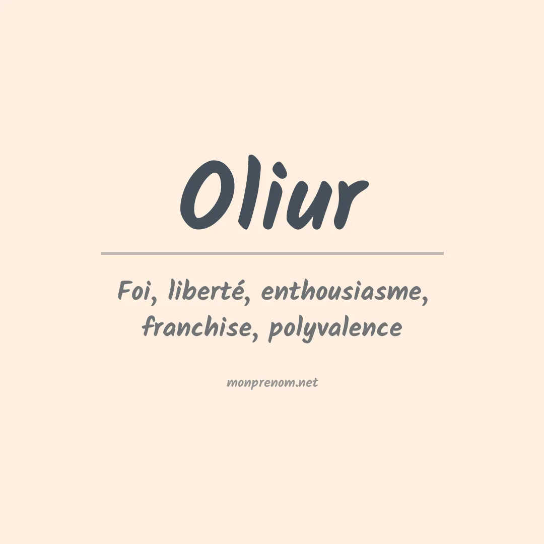 Signification du prénom Oliur