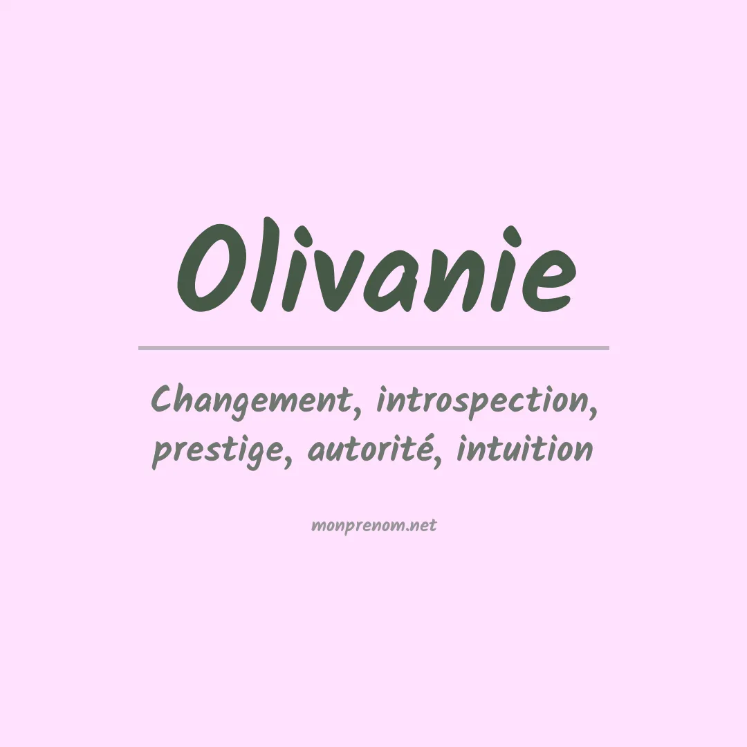 Signification du prénom Olivanie