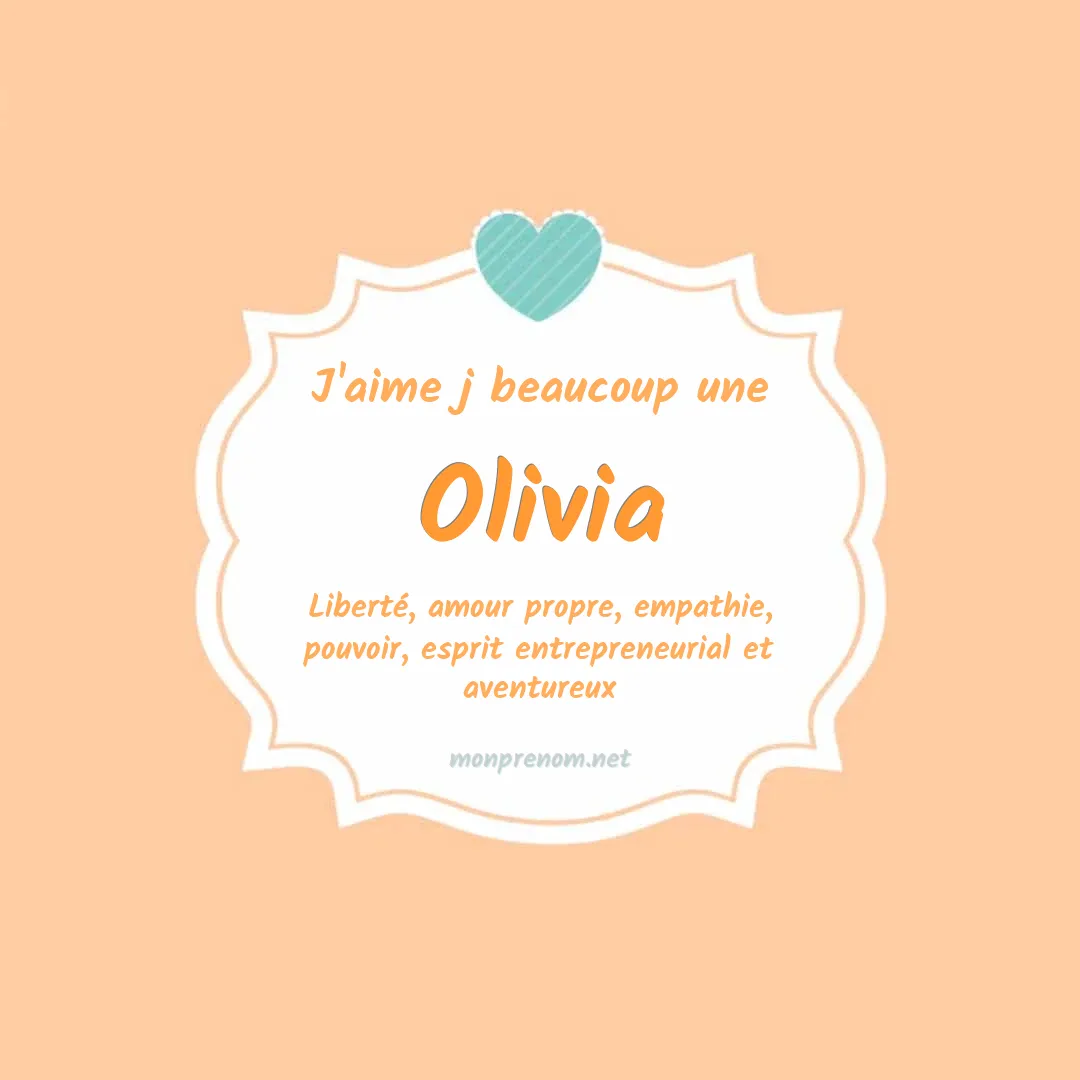 J'aime beaucoup Olivia