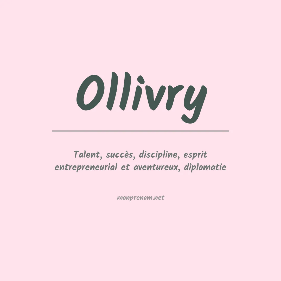 Signification du prénom Ollivry