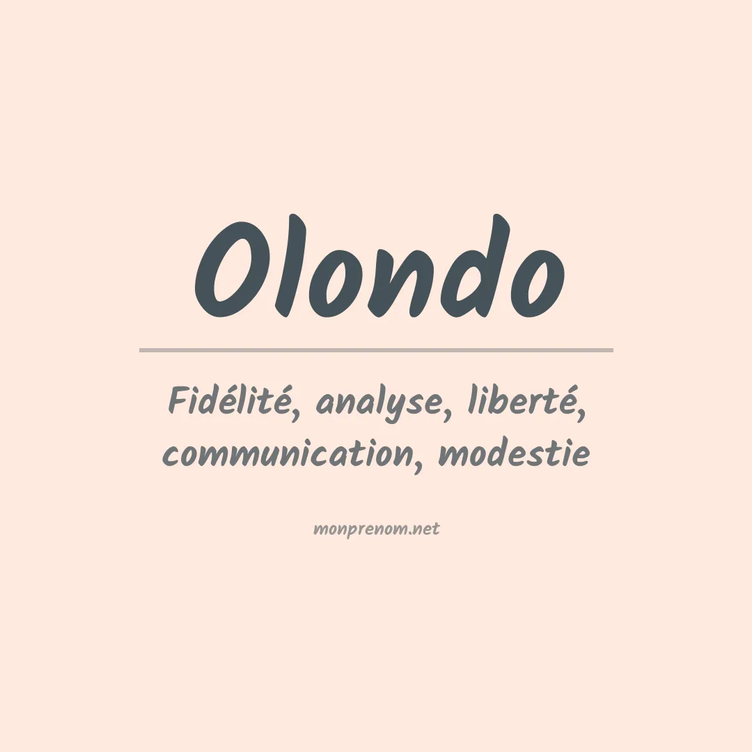 Signification du prénom Olondo