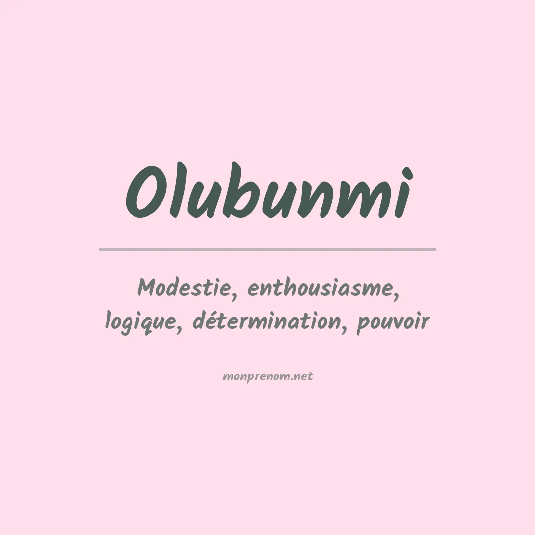 Signification du prénom Olubunmi