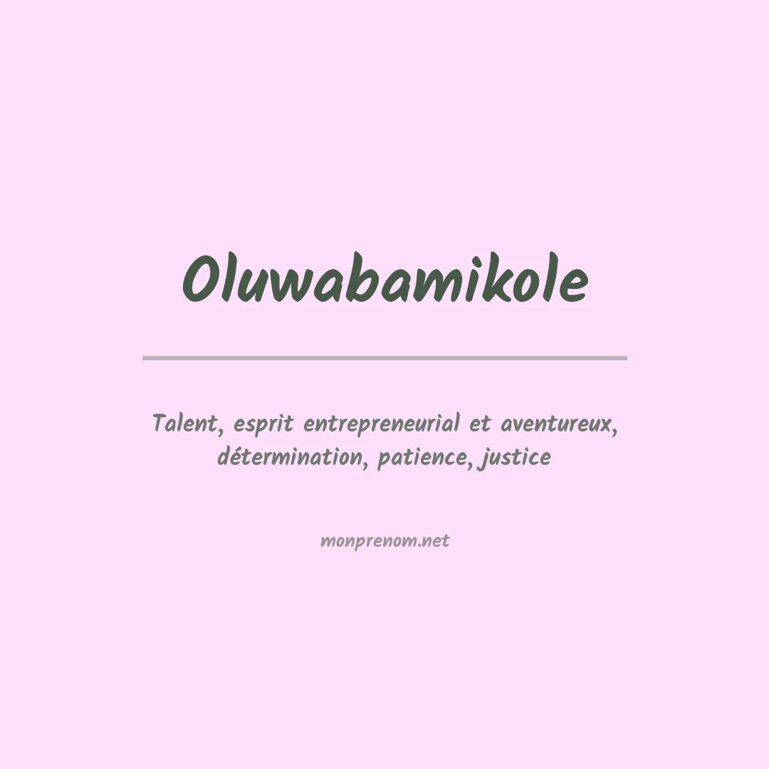 Signification du prénom Oluwabamikole