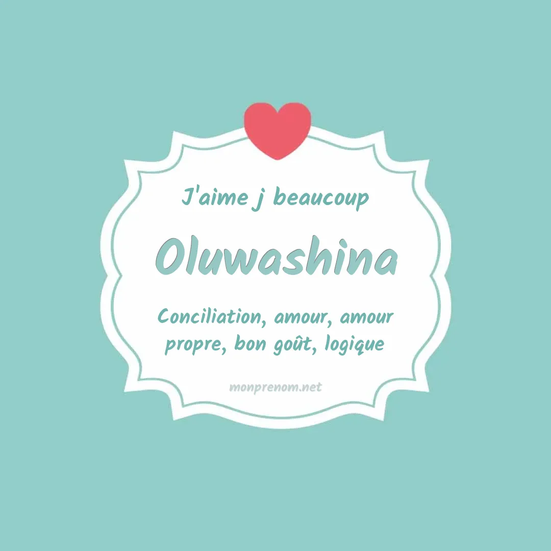 J'aime beaucoup Oluwashina
