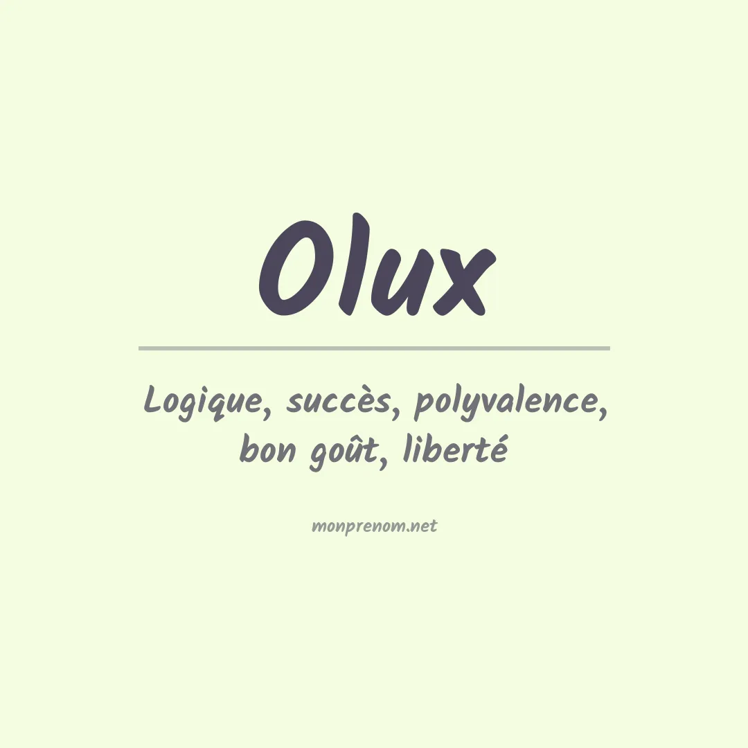 Signification du prénom Olux