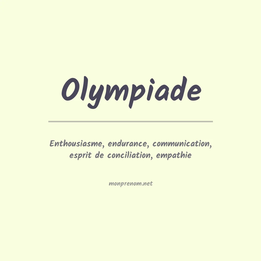 Signification du prénom Olympiade