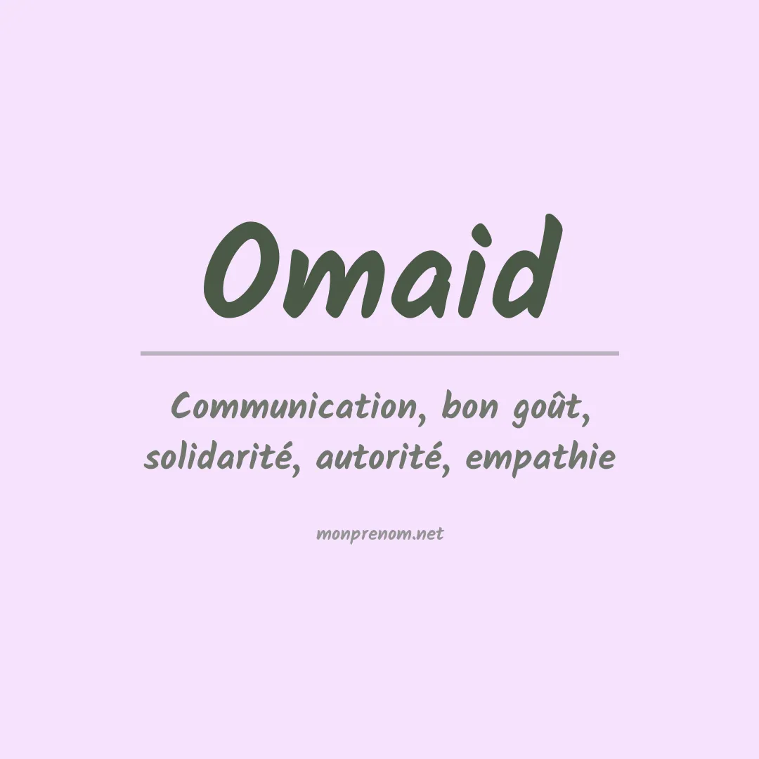 Signification du prénom Omaid