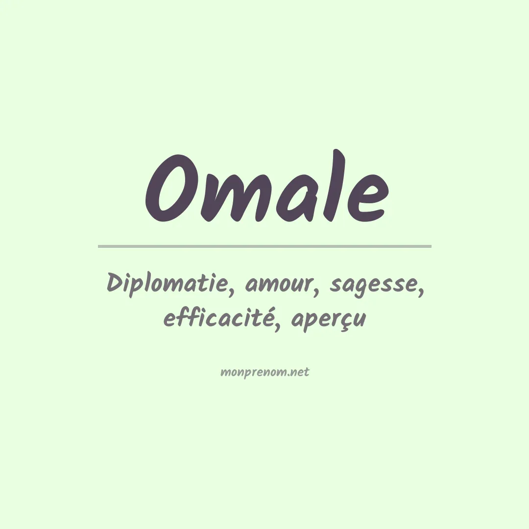 Signification du prénom Omale