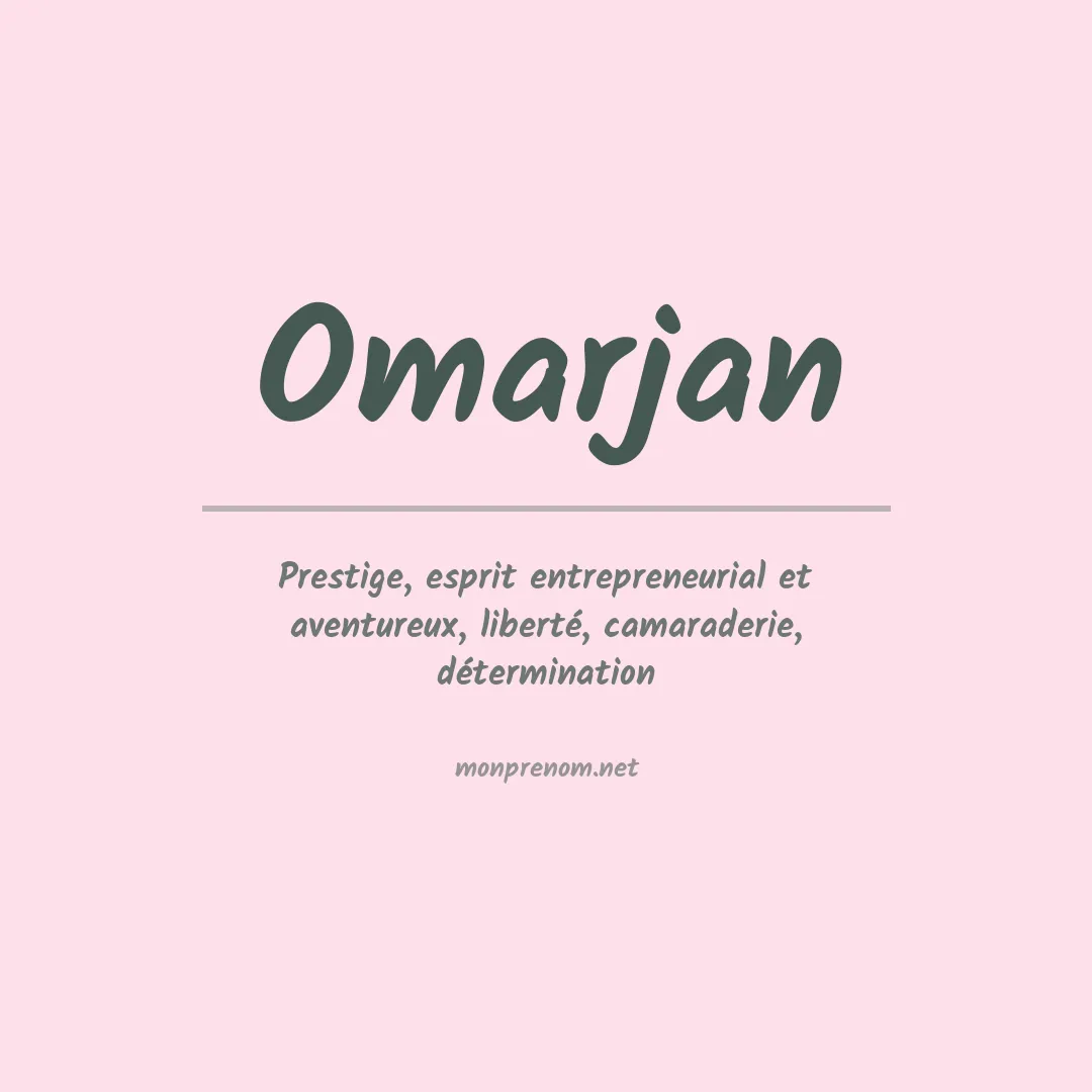 Signification du prénom Omarjan