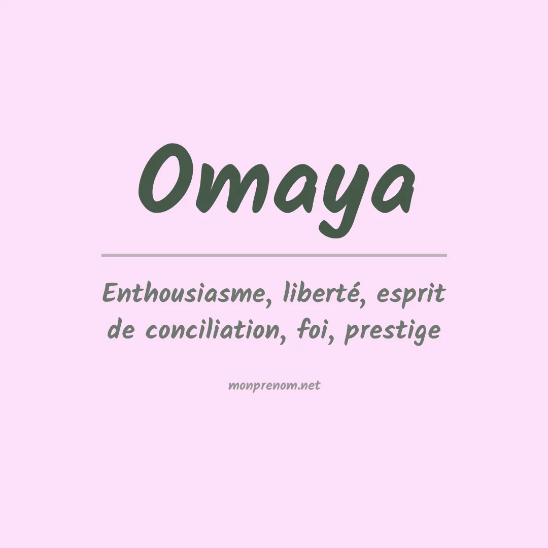 Signification du prénom Omaya