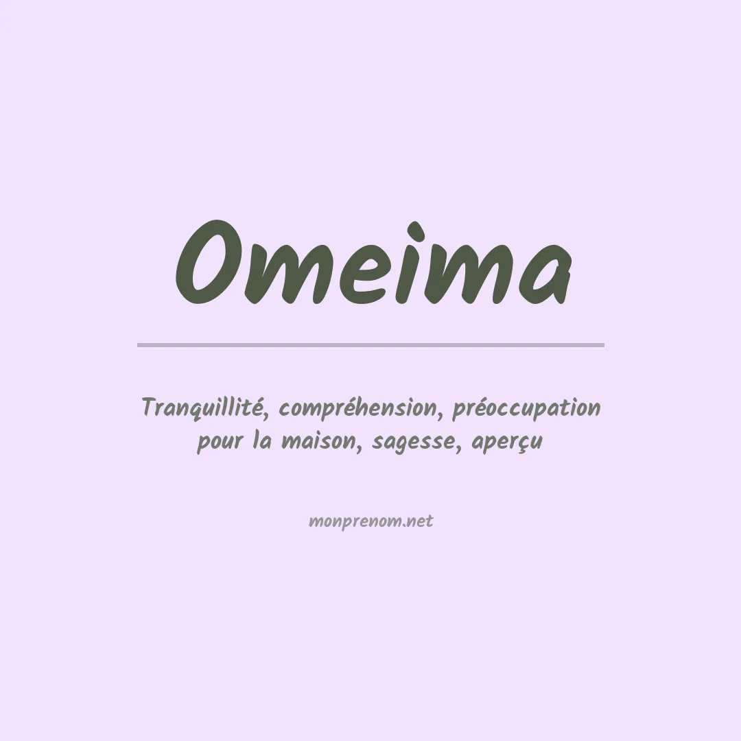 Signification du prénom Omeima