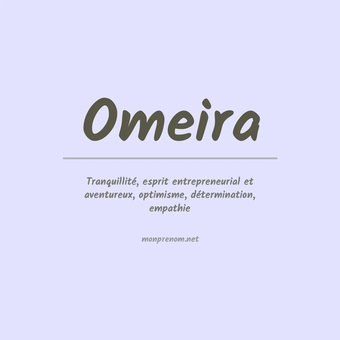Signification du prénom Omeira