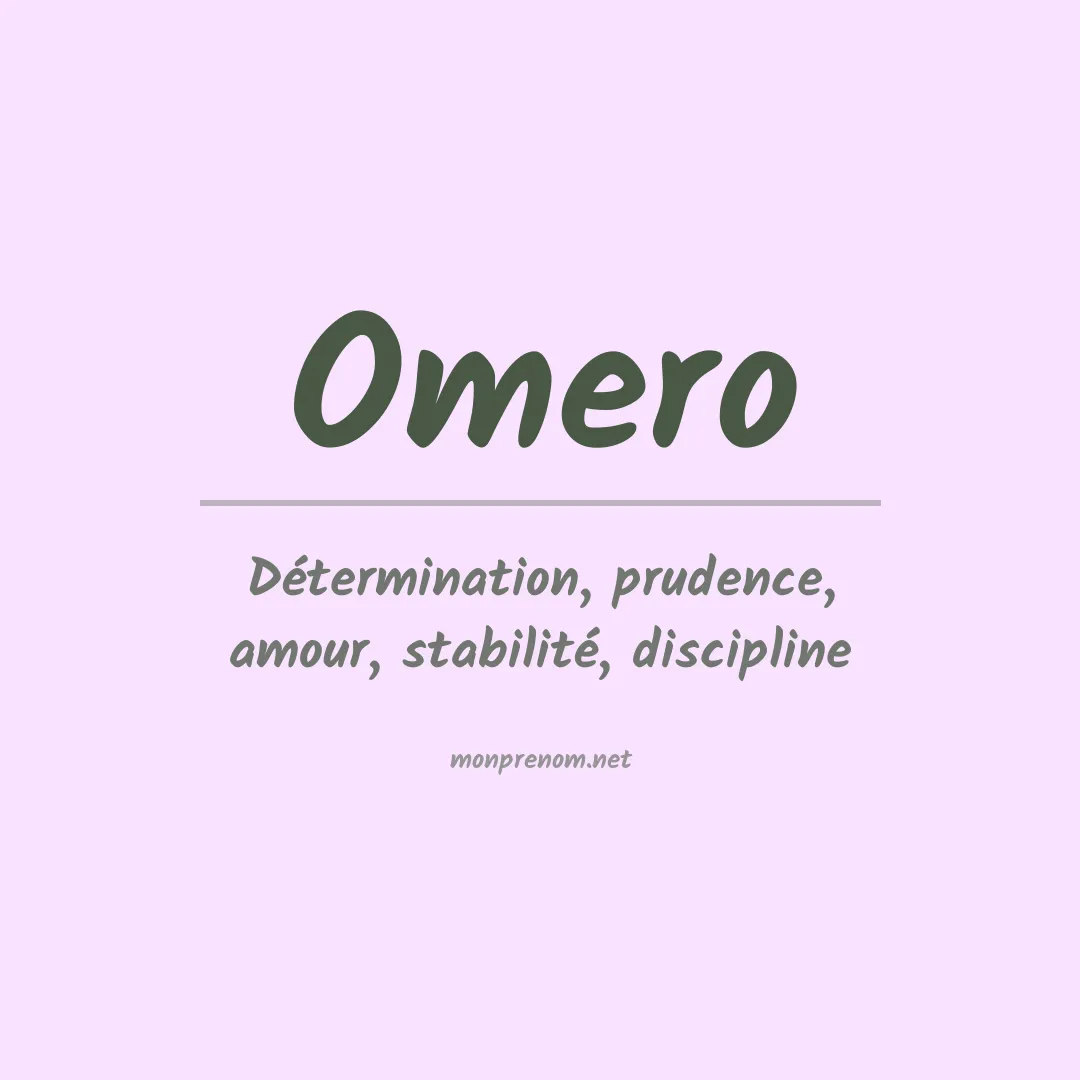 Signification du prénom Omero