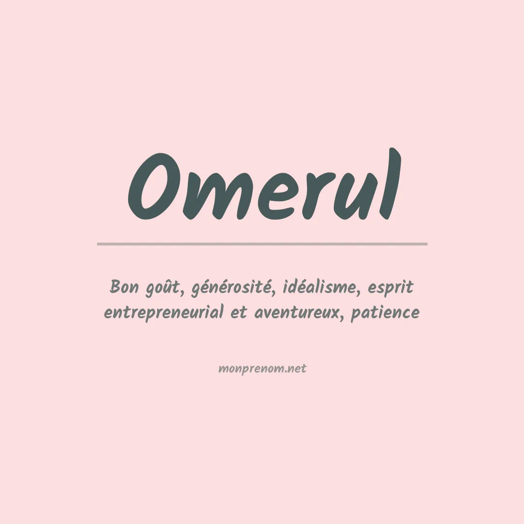 Signification du prénom Omerul