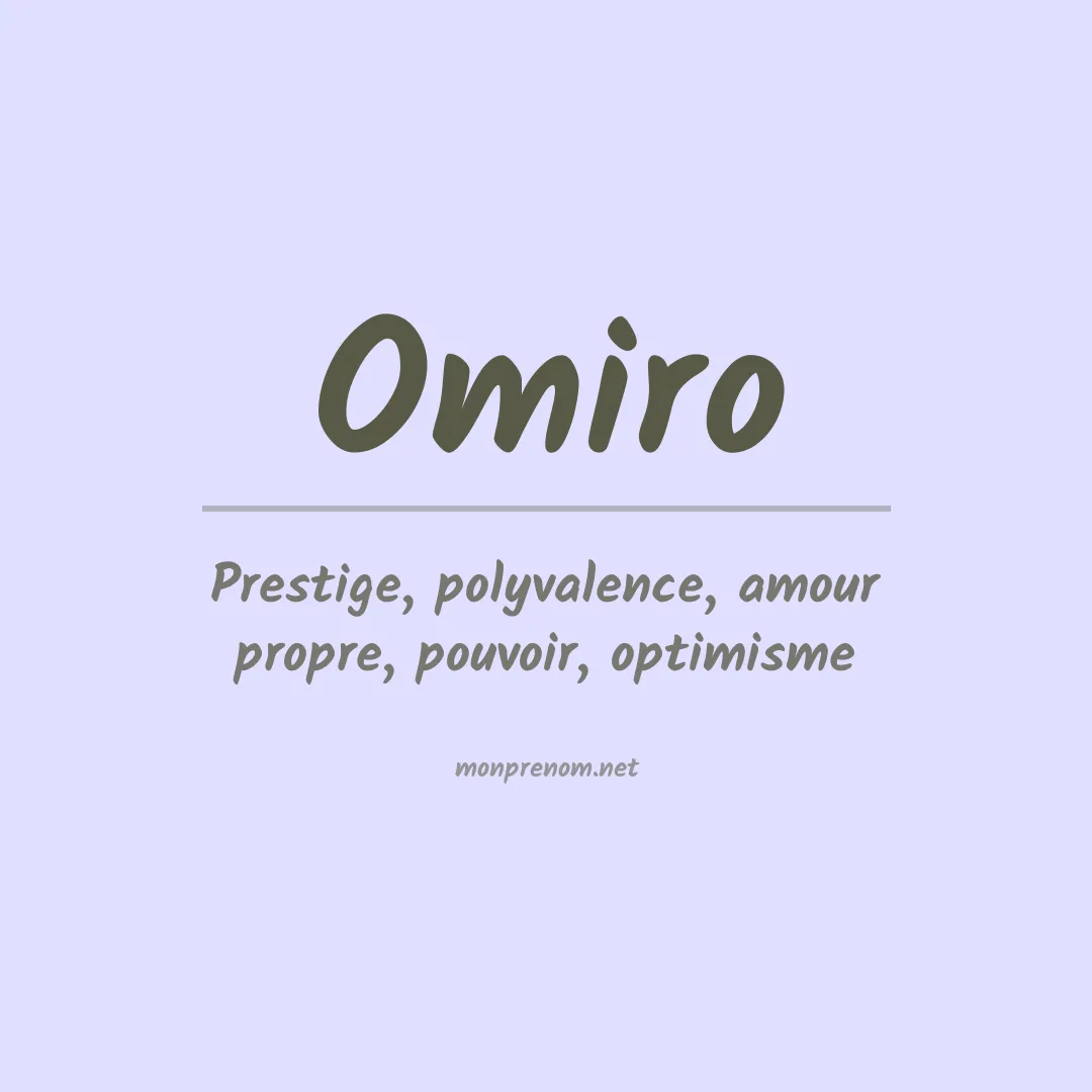 Signification du prénom Omiro