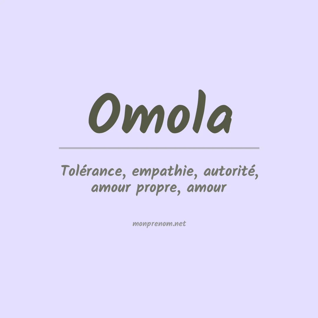 Signification du prénom Omola
