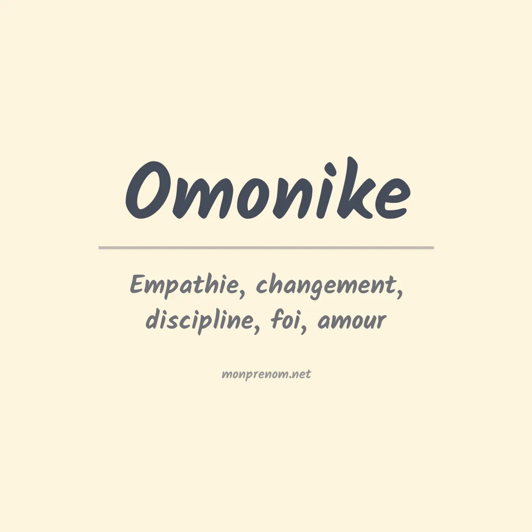 Signification du prénom Omonike