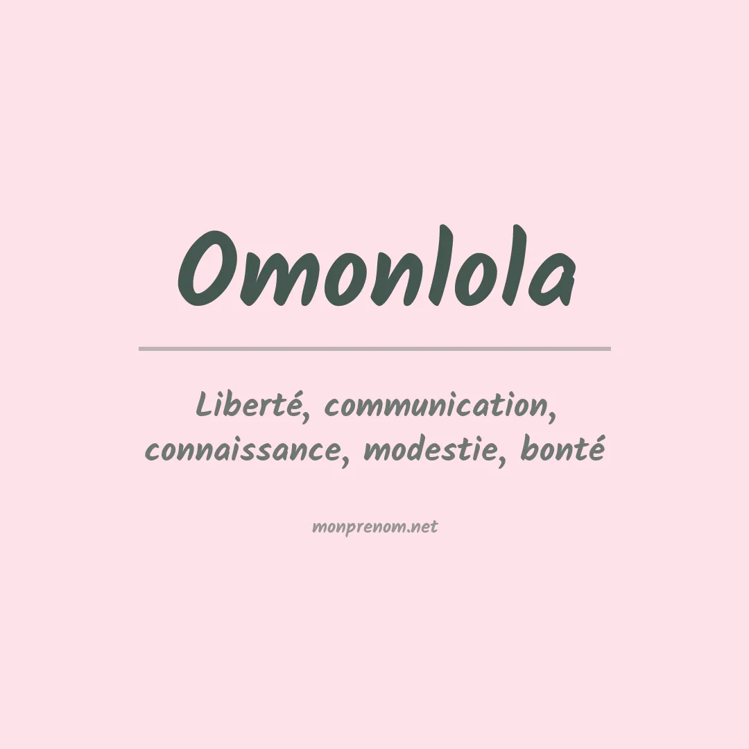Signification du prénom Omonlola