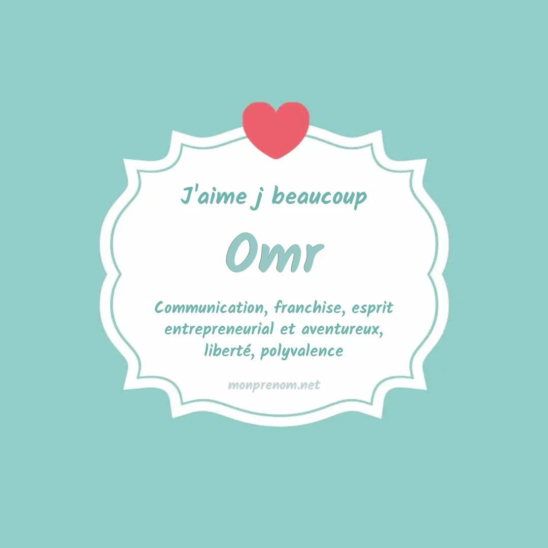 J'aime beaucoup Omr