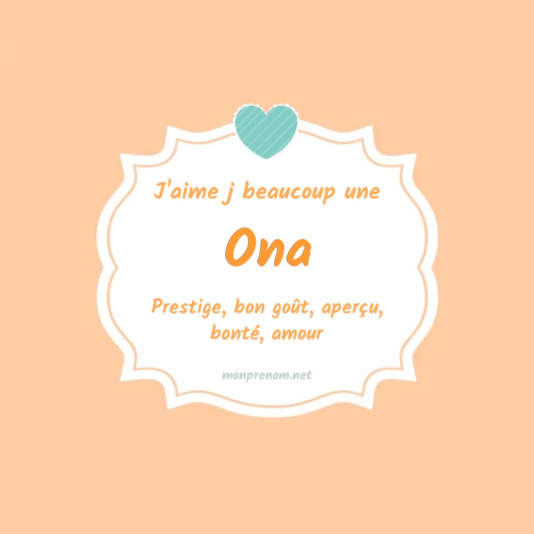 J'aime beaucoup Ona
