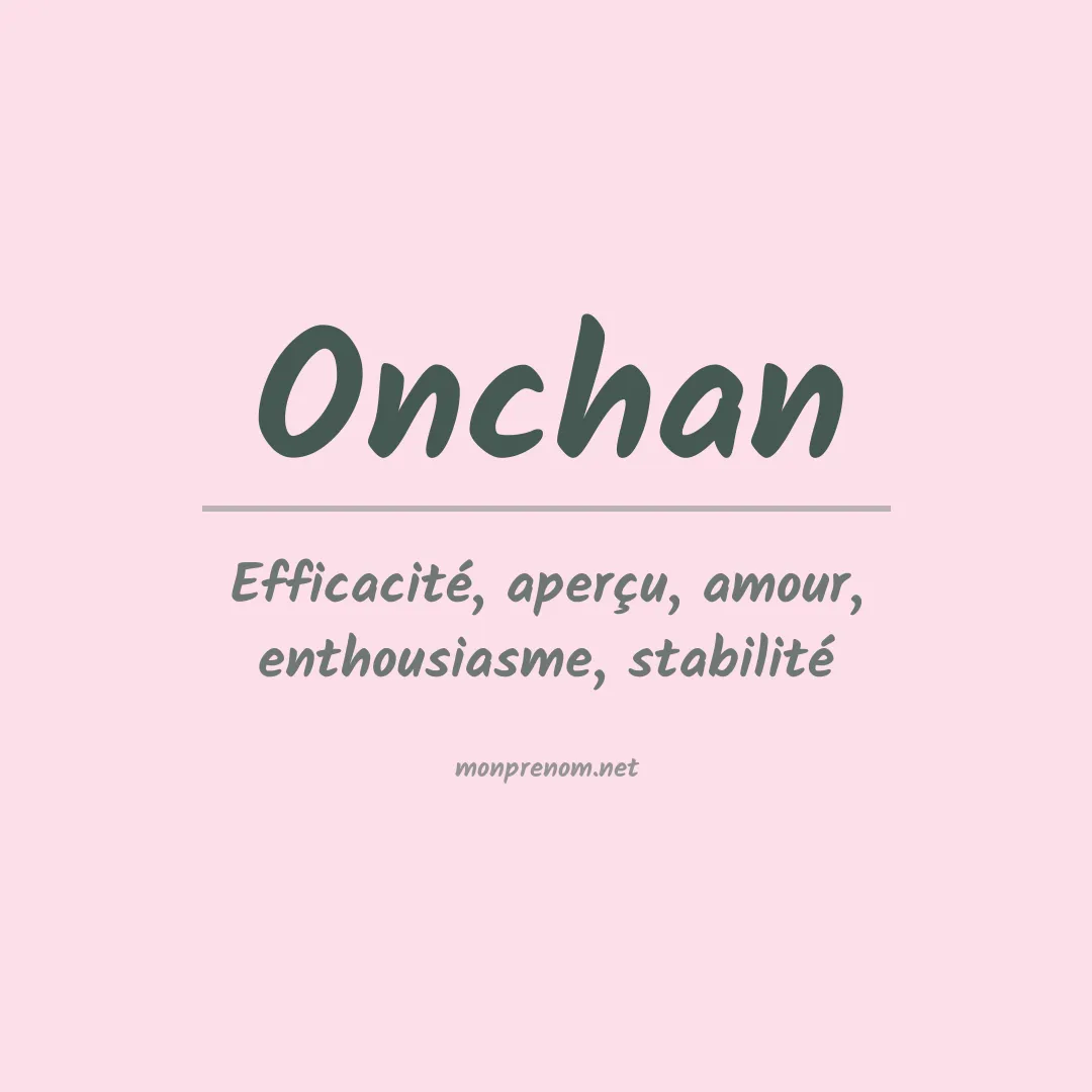 Signification du prénom Onchan